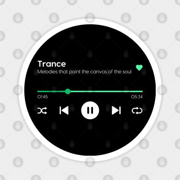 Trance Magnet by Trance